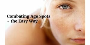 combating-age-spots-the-easy-way